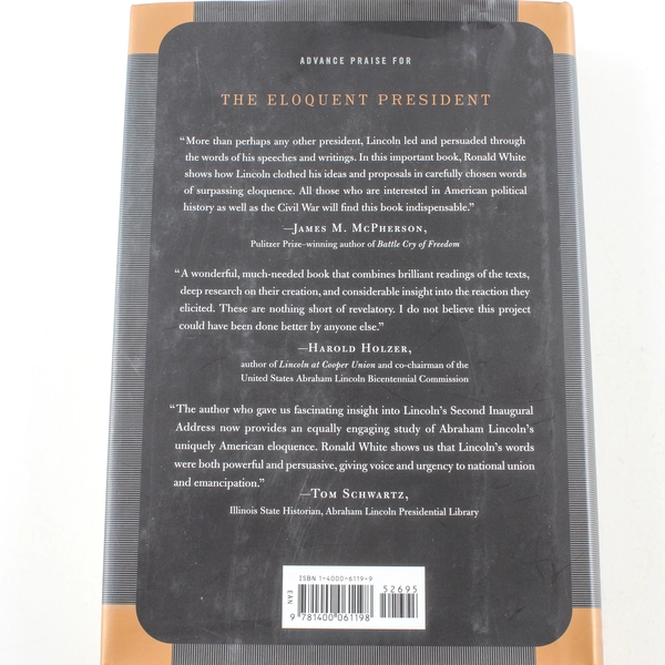 The Eloquent President by Ronald C. White Jr. 2005 Hardcover - Good Condition