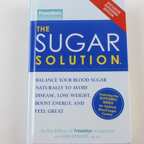 Prevention's The Sugar Solution by Ann Fittante - Hardcover Book, Good Condition