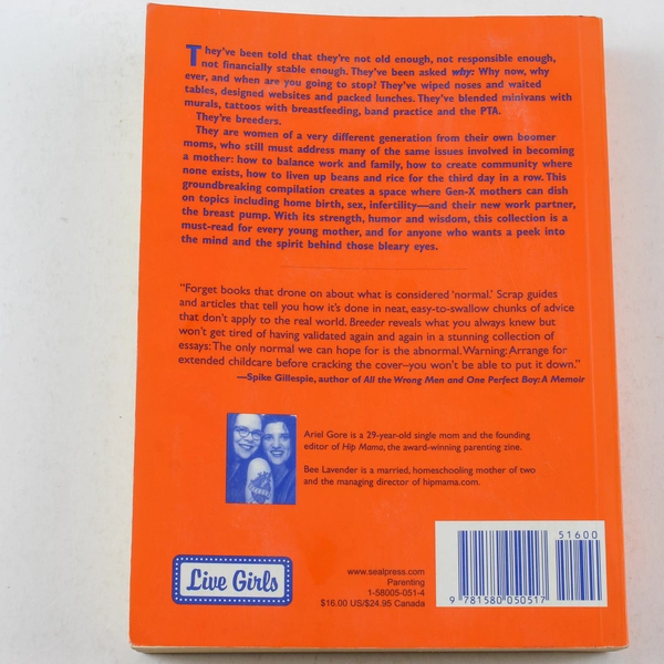 Breeder: Real-Life Stories from New Generation Mothers by Gore & Lavender 2001