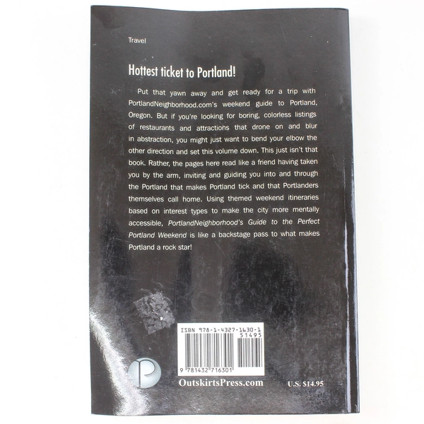 Perfect Portland Weekend Speer Ely Scott 2008 Paperback