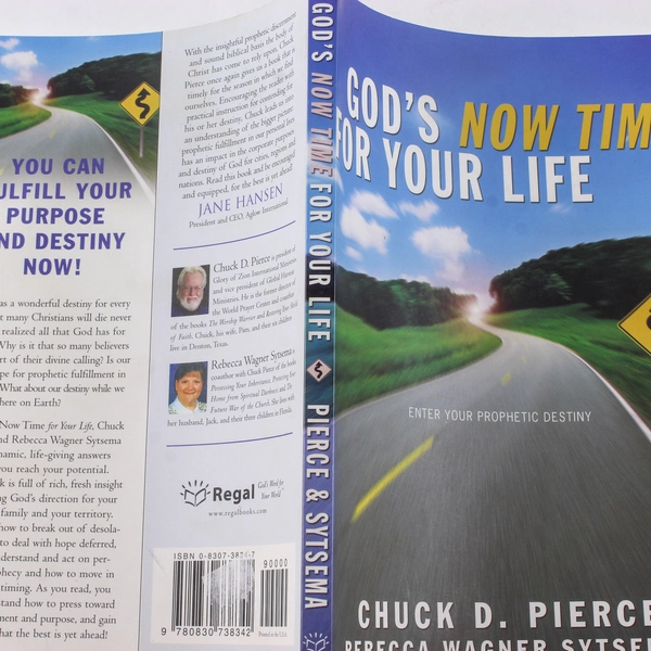 God's Now Time for Your Life Rebecca Wagner Sytsema Chuck D. Pierce 2006 PB
