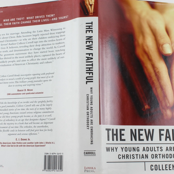 The New Faithful by Colleen Carroll 2002 Loyola Press Hardcover Book