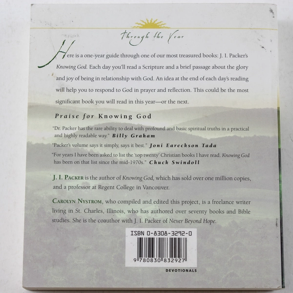Knowing God Through The Year by J. I. Packer 2004 Paperback Good Condition