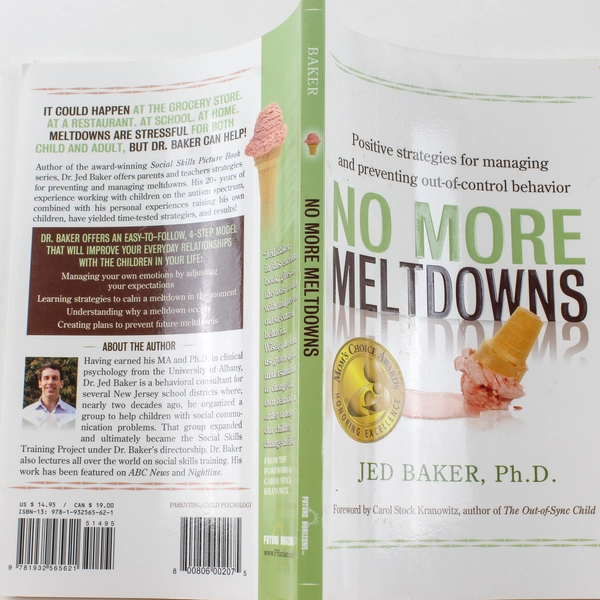No More Meltdowns by Jed Baker Ph.D. 2008 Paperback Good Condition
