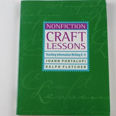 Nonfiction Craft Lessons by Ralph Fletcher & JoAnn Portalupi 2001 Paperback