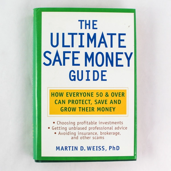 The Ultimate Safe Money Guide by Martin D. Weiss 2002 HC Pre-owned Book