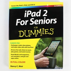 iPad 2 For Seniors For Dummies 3rd Edition Nancy C. Muir 2012 Wiley & Sons PB