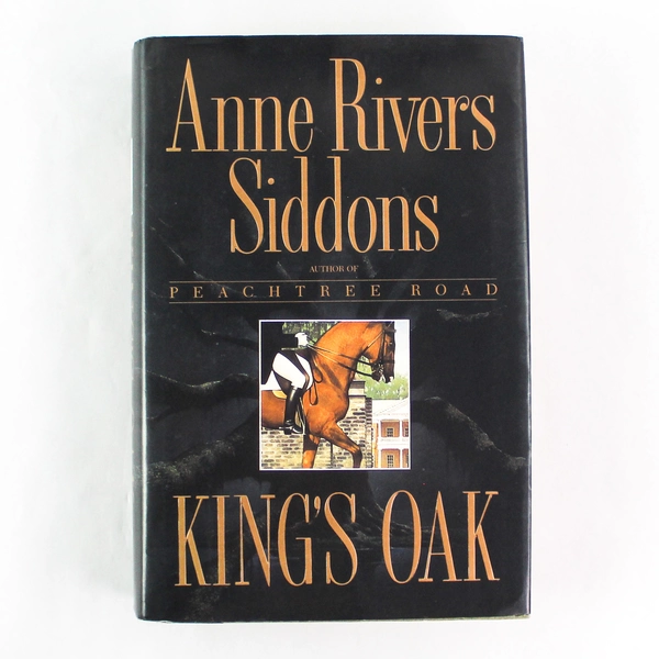 King's Oak by Anne Rivers Siddons 1990 Hardcover - Good Condition