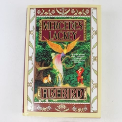 Firebird by Mercedes Lackey 1996 Hardcover