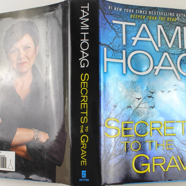 Secrets to the Grave by Tami Hoag 2011 Hardcover - Good Condition Mystery Novel
