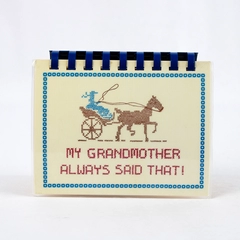 My Grandmother Always Said That by Carolyn Coats 1991 Spiral Bound Laminated