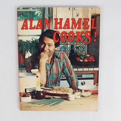 Alan Hamel Cooks by Alan Hamel 1978 Paperback Amanda Communications