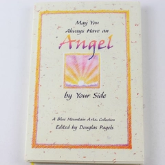May You Always Have an Angel by Your Side Blue Mountain Arts Hardcover Book
