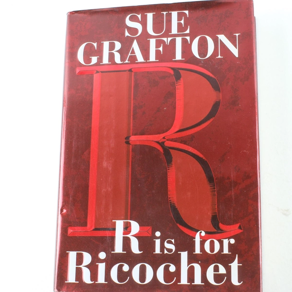 Sue Grafton R is for Ricochet 2004 Hardcover Book in Good Condition