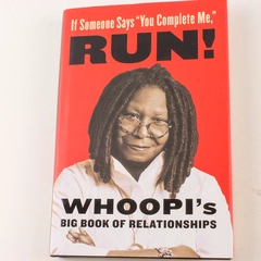 If Someone Says You Complete Me Run! Whoopi Goldberg 2015 Hardcover Book