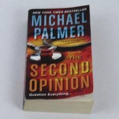 The Second Opinion by Michael Palmer Paperback 2010 - Medical Thriller Novel