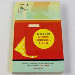Dorthe Nors Mirror, Shoulder, Signal 2017 Pushkin Press PB Pre-Owned Book