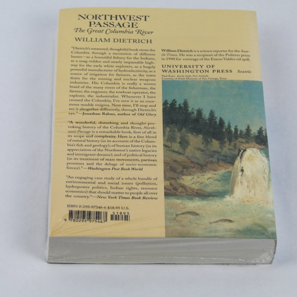Northwest Passage The Great Columbia River by William Dietrich 2016 PB Sealed