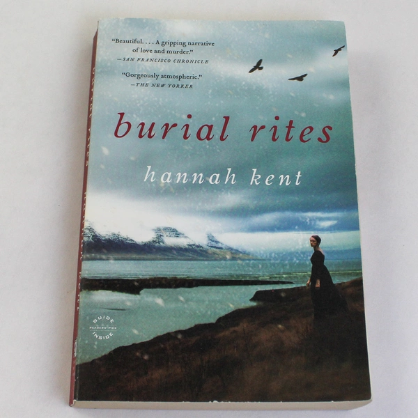 Burial Rites Hannah Kent 2014 Back Bay Books Historical Fiction Paperback