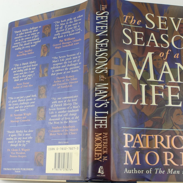 The Seven Seasons of a Man's Life by Patrick M. Morley 1995 Hardcover Book