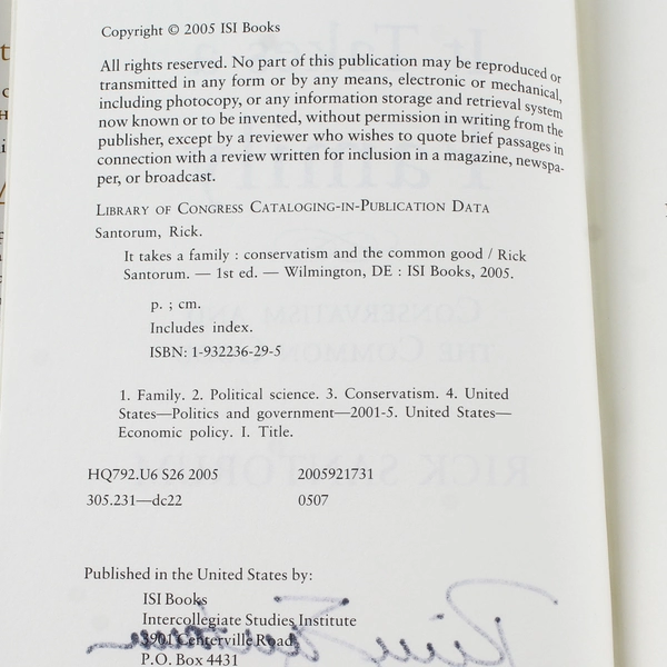 Signed It Takes a Family by Rick Santorum 2005 Hardcover Good Condition