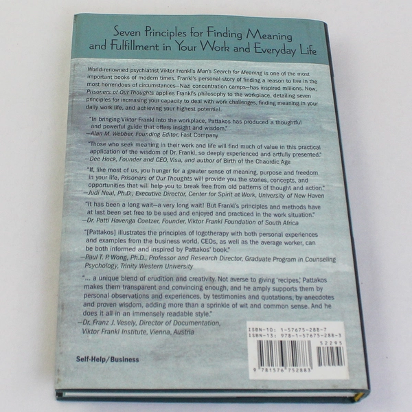 Prisoners of Our Thoughts by Alex Pattakos 2004 Hardcover - Good Condition