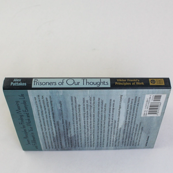 Prisoners of Our Thoughts by Alex Pattakos 2004 Hardcover - Good Condition