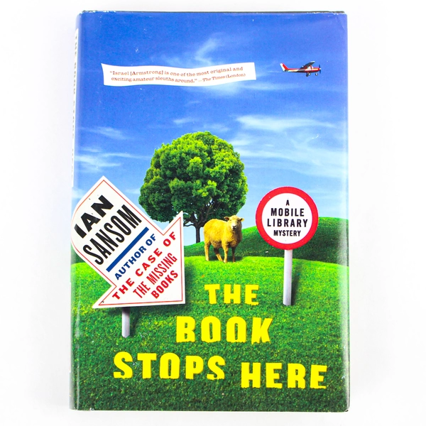 The Book Stops Here by Ian Sansom A Mobile Library Mystery 2008 Hardcover DJ