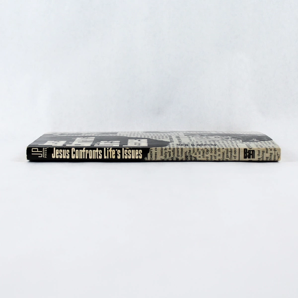 Signed 1972 Jesus Confronts Life's Issues by Joseph D. Ban - Pre-owned Book