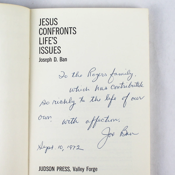 Signed 1972 Jesus Confronts Life's Issues by Joseph D. Ban - Pre-owned Book