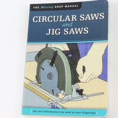 Circular Saws and Jig Saws Book by Fox Chapel Publishing - Good Condition