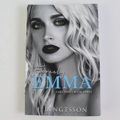 Fiercely Emma by J. Bengtsson 2017 Paperback