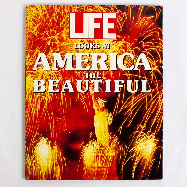 Life Looks at America the Beautiful Special Edition 1990