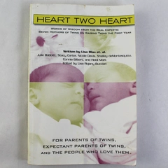 Heart Two Heart: Wisdom for Parents of Twins, 2005 iUniverse PB, Pre-owned
