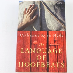 The Language of Hoofbeats by Catherine Ryan Hyde 2014 Paperback Good Condition