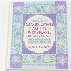 Grandmothers Are Like Snowflakes by Janet Lanese 1996 Hardcover Book