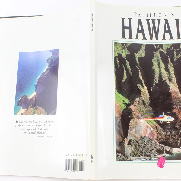 Papillon's Hawaii On The Wings of a Butterfly Hardcover Book 1991
