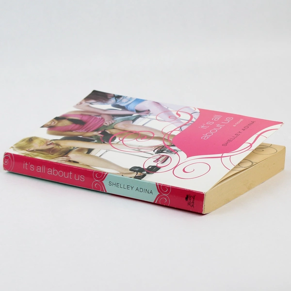 It's All About Us by Shelley Adina 2008 First Edition Trade Paperback Good