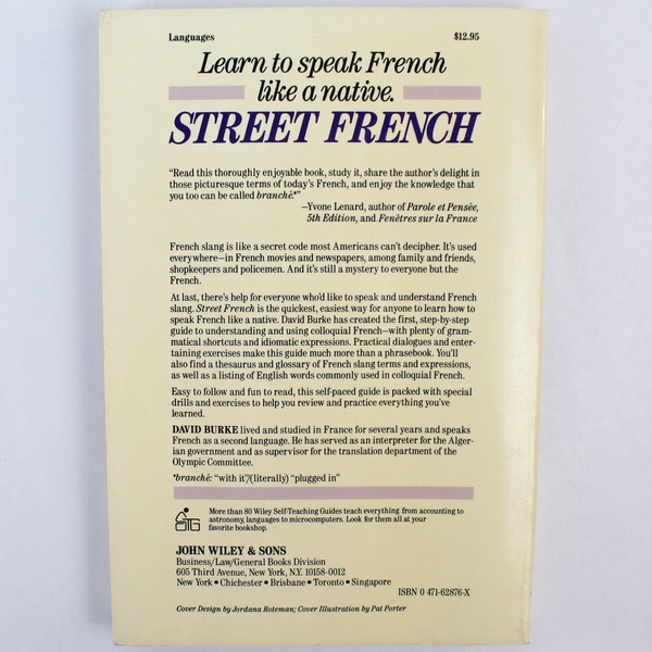Street French: Speak & Understand French Slang by David Burke 1988