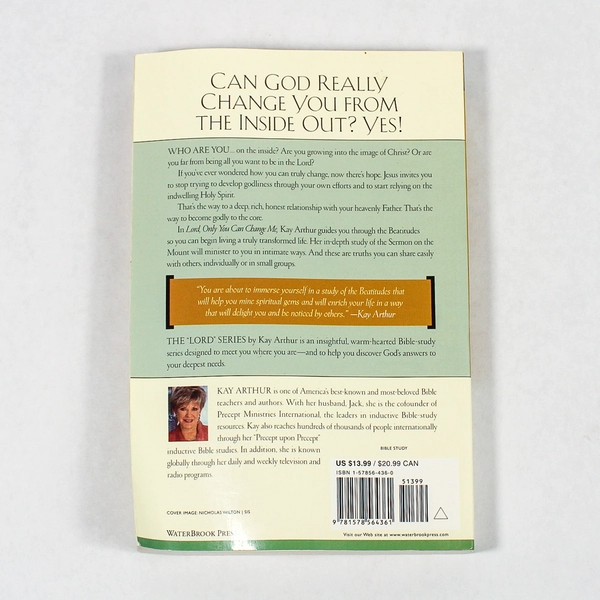 Lord Only You Can Change Me by Kay Arthur 2000 Paperback - Pre-Owned
