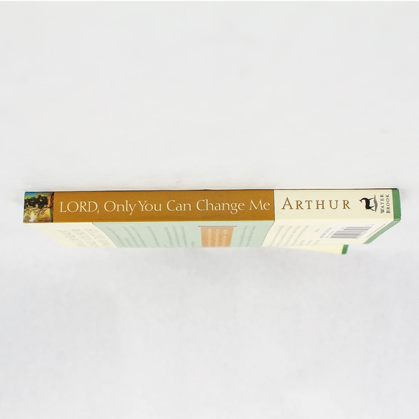 Lord Only You Can Change Me by Kay Arthur 2000 Paperback - Pre-Owned