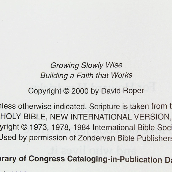 Growing Slowly Wise by David Roper 2000 Vintage PB in Very Good Condition