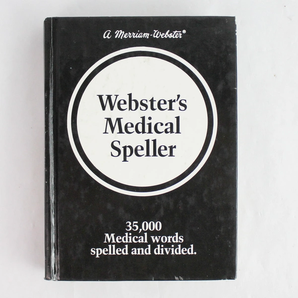 Merriam-Webster's Medical Speller (1975) Hardcover Dust Jacket