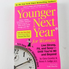 Younger Next Year for Women by Lodge & Crowley 2007 Paperback - Good Condition
