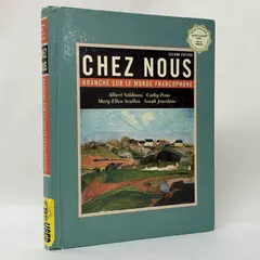 Chez Nous: Branché sur le Monde Francophone: Second Edition 2001 Hardcover