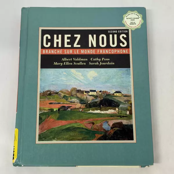 Chez Nous: Branché sur le Monde Francophone: Second Edition 2001 Hardcover