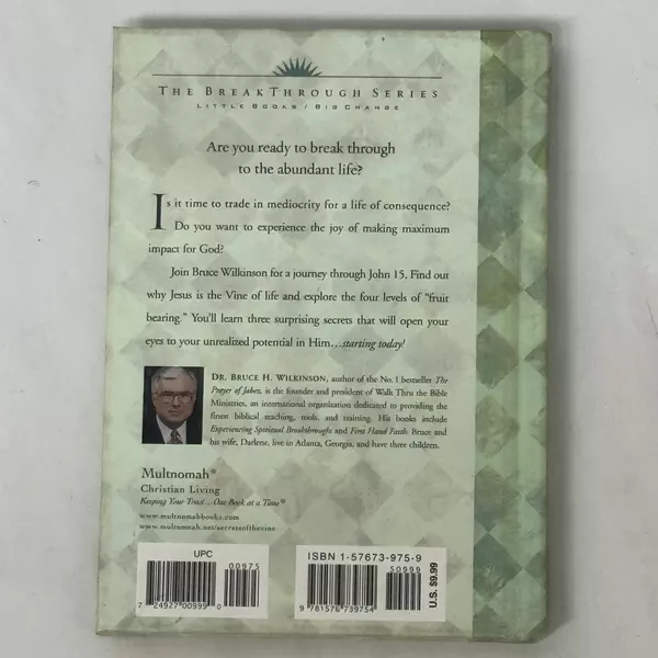 Secrets of the Vine: Breaking Through to Abundance by Bruce Wilkinson 2001