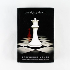 Breaking Dawn by Stephenie Meyer - Twilight Saga Book 4 - 2008 First Edition HC