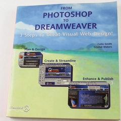 From Photoshop to Dreamweaver Book by Colin Smith & Crystal Waters, 2003