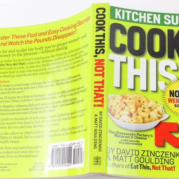 Cook This Not That by Matt Goulding & David Zinczenko 2009 Paperback Book